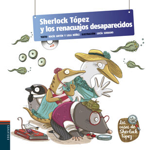 SHERLOCK TOPEZ Y LOS RENACUAJOS DESAPARECIDOS