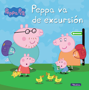 PEPPA VA DE EXCURSIÓN (PEPPA PIG. PRIMERAS LECTURAS)