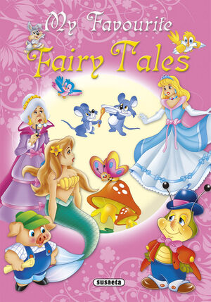 MY FAVOURITE FAIRY TALES