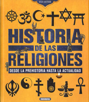 HISTORIA DE LAS RELIGIONES    DESDE LA PREHISTORIA