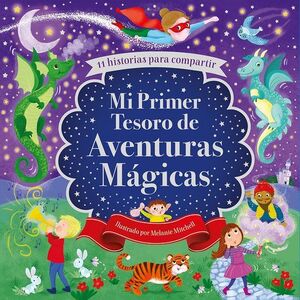 MI PRIMER TESORO DE AVENTURAS MAGICAS. 11 HISTORIA