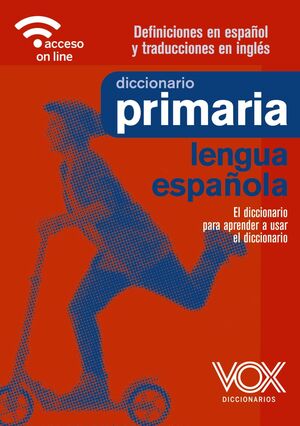 DICCIONARIO PRIMARIA ED2021 VOX